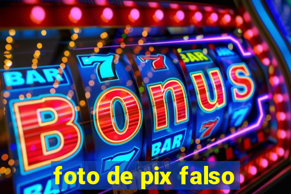 foto de pix falso